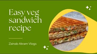 Easy veg sandwich in just 10 mins😋🥪 zainabakramvlogssandwich [upl. by Hedvige]