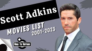 Scott Adkins  Movies List 20012023 [upl. by Olihs106]