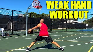 WEAK HAND Workout Dribbling amp Layups [upl. by Marcel]