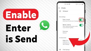How to Enable Enter is Send On WhatsApp Updated [upl. by Junno]