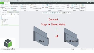 Creo Parametric  Convert Step to Sheet Metal [upl. by Ecnarf]