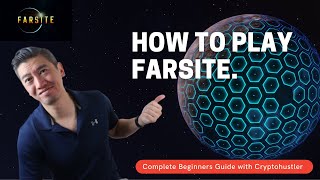 How to Play Farsite with CryptoHuster Beginners Guide [upl. by Christos]