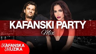 KAFANSKI PARTY MIX 🥂 vol3  60 MINUTA EXTRA HITOVA 🔥 [upl. by Maggee]