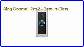 REVIEW 2024 Ring Doorbell Pro 2  BestinClass ESSENTIAL details [upl. by Lansing]