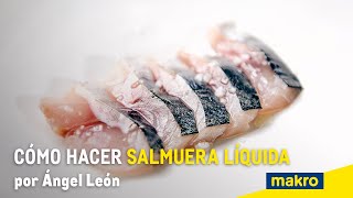 Cómo hacer salmuera líquida por Ángel León [upl. by Adolpho]