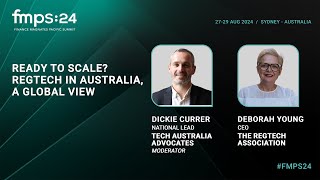 Ready to Scale Regtech in Australia A Global View  FMPS24 [upl. by Arrahs]