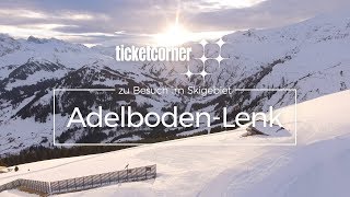 Skiregion Adelboden Lenk  Highlights  Ticketcorner [upl. by Attenor676]