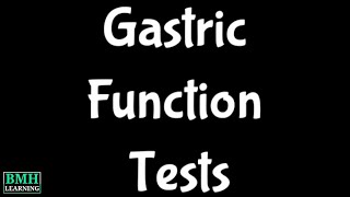 Gastric Function Test [upl. by Naesar]