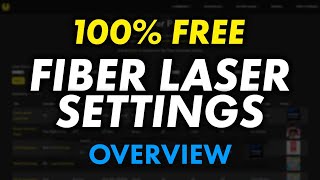 INFINITE 100 Free Fiber Laser Settings [upl. by Yelahc]