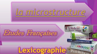 lexicographie s2 la microstructure du dictionnaire [upl. by Ellehs]