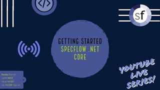 Getting started with BDD using Specflow NET Core 31 C [upl. by Elmajian536]