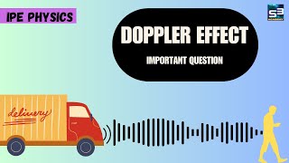 DOPPLER EFFECT  EASY METHOD  WAVES  LAQ IMPORTANT INTER SECOND YEAR  BY RAVI SIR [upl. by Harret46]