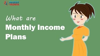 What are Monthly Income Plans  What is MIP  Monthly Income Plans explained by Yadnya [upl. by Dlorad765]