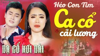 quotHéo Con Timquot HỒNG MẢNH HOÀNG VIỆT TRANG Ca Cổ Hơi Dài 1000 Chữ  Ca Cổ Hay💚CA CỔ CẢI LƯƠNG HAY [upl. by Nallid]