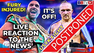 ITS OFF FURY INJURY IN SPARRING POSTPONES USYK FIGHT  LIVE REACTION [upl. by Camilla]