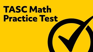 TASC Math Lessons  TASC Math Practice Test [upl. by Delastre87]