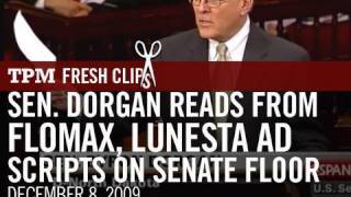 Sen Dorgan Reads from Flomax Lunesta Ad Scripts on Senate Floor [upl. by Lirva]