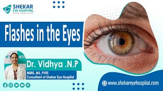 Photopsia Treatment in India  Eye Flashes Causes  Shekar Eye Hospital Bangalore [upl. by Enellij736]