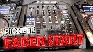 FADER START Tutorial on Pioneer DJM 900 Nexus Control the CDJs Press Play  Stop with the Mixer 2 [upl. by Lorilyn539]