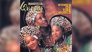 The Mahotella Queens  Women of the World Audio [upl. by Dusza]