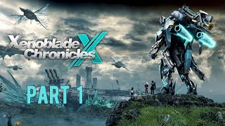 Cold Plays Xenoblade Chronicles X Part 1 [upl. by Elac770]