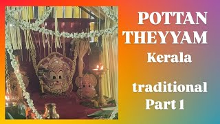 POTTAN THEYYAM PRAYER  KERALA TRADITIONAL  suryadipin851Official subscribe kerala pottan [upl. by Asante]