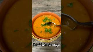 Orientalische Linsensuppe [upl. by Zachary]