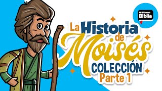 La historia de Moisés Parte 1  Mi Primera Biblia  Historias de la Biblia  Colección [upl. by Nnaylime]