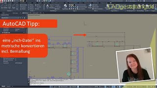 AutoCAD Tipp eine inch dwg nach meter konvertieren incl Bemaßung [upl. by Ibloc]