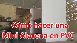 Cómo hacer una Mini Alacena en PVC paso a paso [upl. by Pega]