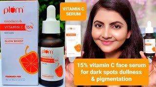 15 vitamin C face serum for dark spots dullness amp pigmentation  RARA  plum vitamin C serum review [upl. by Ecnedac148]