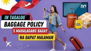 🛑 BAGGAGE POLICY ALL AIRLINES  5 BAGAY NA DAPAT MALAMAN Free Baggage Mga Bawal na Bagay ATBP [upl. by Mackey679]