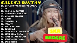 CINTAKU TAK TERBATAS WAKTU  SALLSA BINTAN X 3 PEMUDA BERBAHAYA 2024 SONGS [upl. by Chimene]