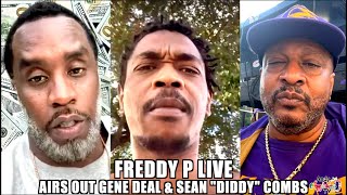 Freddy P Airs Out Gene Deal “Diddy” Ex Bodyguard While Crashing Out On Live  Gene Exposed On Live [upl. by Adan310]