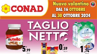 Volantino Conad dal 16 al 30 ottobre 🛒 Offerte imperdibili sui prodotti freschi 🟩⬜️🟥 anteprima [upl. by Gelman586]