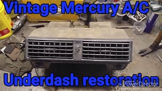 Mercury Under Dash Air Conditioning Restoration [upl. by Aliab]