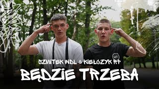 SZMITEK WDL  BĘDZIE TRZEBA FT KIEŁCZYK RP PROD VINTAGEMAN [upl. by Eigram]