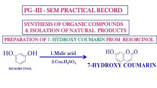 7 HYDROXY COUMARIN PREPARATION RESORCINOLCOUMARINPECHMANN SYNTHESIS COUMARIN SYNTHESIS [upl. by Akcimat]