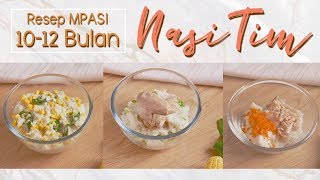 Resep MPASI Nasi Tim 3 Rasa  Membuat MPASI Untuk Bayi 10  12 Bulan [upl. by Florette]