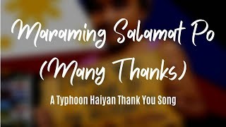 Maraming Salamat Po Many Thanks  a Haiyan Thank You Song [upl. by Ennire675]