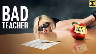 Bad Teacher 2011 Movie  Hollywood Comedy Movie  Bad Teacher Full Movie Review Fact Update [upl. by Nyrem]