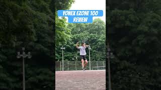 Yonex Ezone 100 Review [upl. by Einimod615]