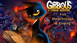 Gibbous A Cthulhu Adventure  Full Gameplay Walkthrough amp Ending [upl. by Lune]