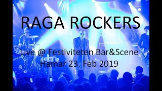 RAGA ROCKERS Live  Festiviteten BarampScene Hamar 23 Feb 2019 [upl. by Anaek]