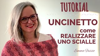 Scialle allUncinetto 2022  Tutorial Uncinetto Facile Emma Fassio [upl. by Negriv372]