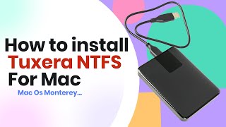 how to install Tuxera NTFS Mac os monterey 2023 [upl. by Nina]