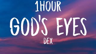 Dax  Gods Eyes 1HOURLyrics [upl. by Warde]