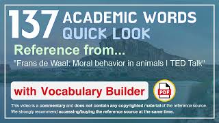 137 Academic Words Quick Look Ref from quotFrans de Waal Moral behavior in animals  TED Talkquot [upl. by Sulamith266]