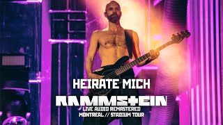 Rammstein  Heirate Mich Live Audio Remastered  Montréal 2022 [upl. by Enneiviv]