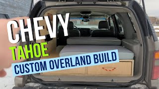 Chevy Tahoe Custom Overland Build  SUBOVERLAND [upl. by Zoarah954]